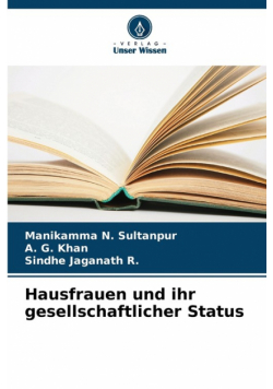 Hausfrauen und ihr gesellschaftlicher Status