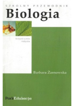 Szkolny przewodnik Biologia