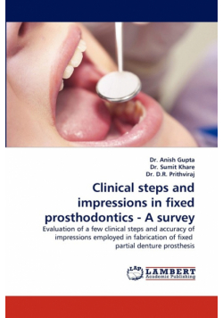 Clinical Steps and Impressions in Fixed Prosthodontics - A Survey
