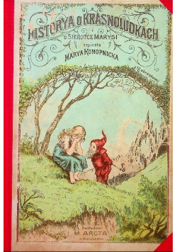 Historia o krasnoludkach i o sierotce Marysi