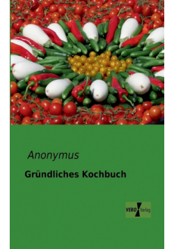 Gründliches Kochbuch