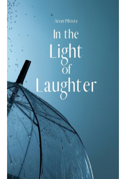 In the Light of Laughter