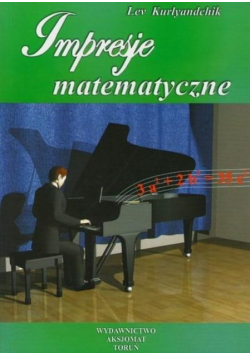 Impresje matematyczne Tom 2