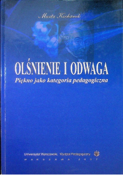 Olśnienie i odwaga