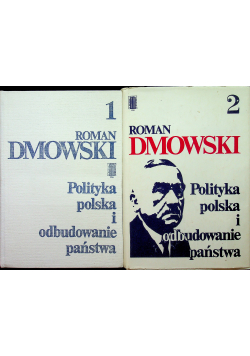 Polityka Polska i odbudowywanie państwa