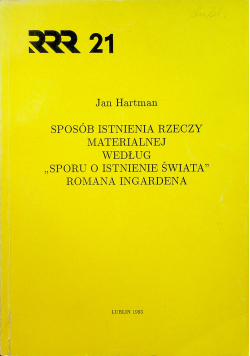 Sposób istnienia rzeczy materialnej według Sporu o istnienie świata Romana Ingardena