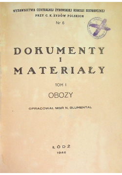 Dokumenty i materiały z czasów okupacji niemieckiej w Polsce 1946 r.