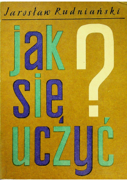 Jak się uczyć