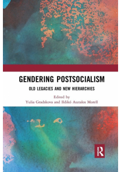 Gendering Postsocialism