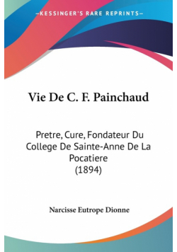 Vie De C. F. Painchaud