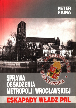 Sprawa obsadzenia metropolii wrocławskiej plus autograf  Raina