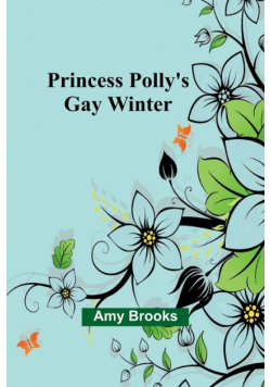 Princess Polly's Gay Winter