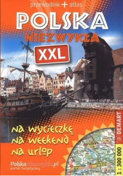 Polska Niezwykła XXL Przewodnik + atlas
