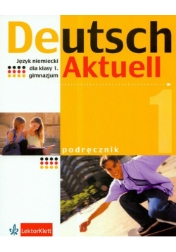 Deutsch Aktuell 1 Podręcznik z płytą CD