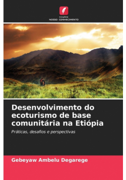 Desenvolvimento do ecoturismo de base comunitária na Etiópia