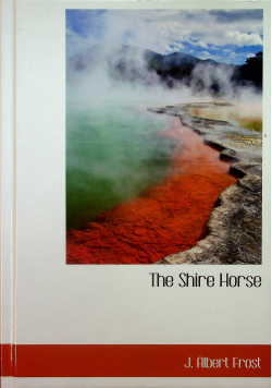 The Shire Horse Reprint z 1915 r.