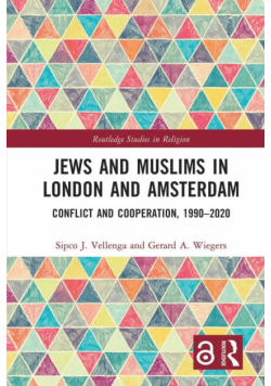 Jews and Muslims in London and Amsterdam
