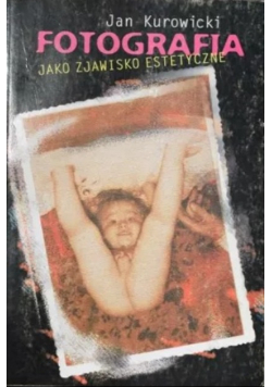 Fotografia jako zjawisko estetyczne