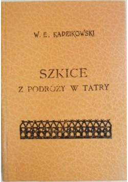 Szkice z podróży w Tatry