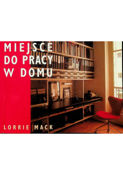 Urządzamy miejsce do pracy w domu