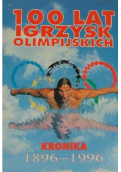 100 lat igrzysk olimpijskich