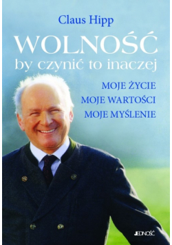 Wolność by czynić to inaczej