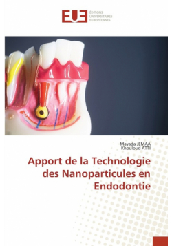 Apport de la Technologie des Nanoparticules en Endodontie