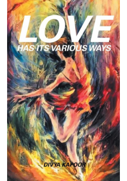 Love has its various ways