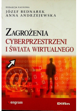 Zagrożenia cyberprzestrzeni i świata wirtualnego