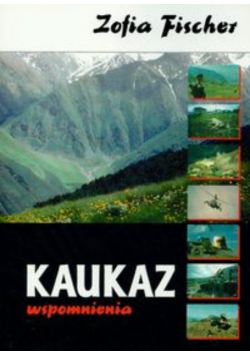 Kaukaz wspomnienia