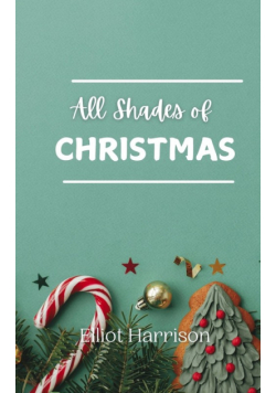 All Shades of Christmas