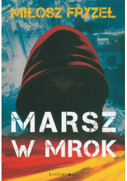 Marsz w mrok