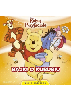 Kubuś i przyjaciele Bajki o Kubusiu