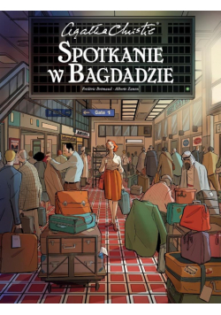 Spotkanie w Bagdadzie. Agatha Christie