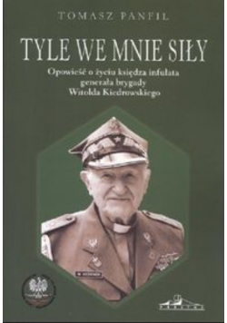 Tyle we mnie siły