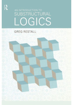 An Introduction to Substructural Logics