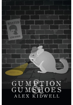 Gumption & Gumshoes