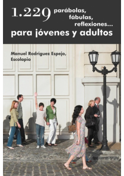 1.229 Parabolas, Fabulas, Reflexiones... Para Jovenes y Adultos