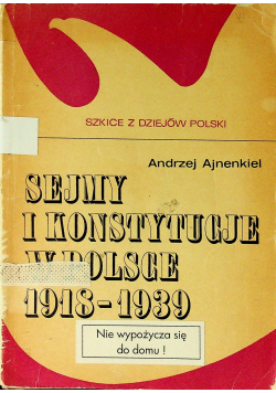 Sejmy i konstytucje w Polsce 1918 - 1939
