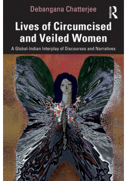 Lives of Circumcised and Veiled Women