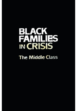 Black Families In Crisis
