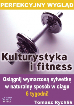 Perfekcyjny wygląd Kulturystyka i fitness