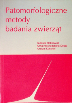 Patomorfologiczne metody badania zwierząt