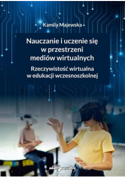 Nauczanie i uczenie się w przestrzeni mediów...