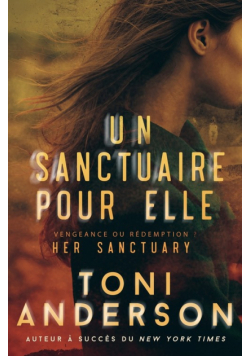 Un sanctuaire pour elle