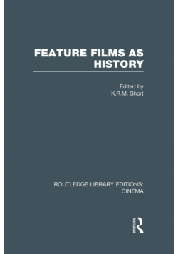 Feature Films as History